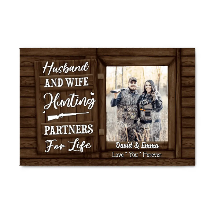 Hunting Partners for Life - Personalized Photo Upload Gifts Custom Hunting Canvas for Couples, Hunting Lovers