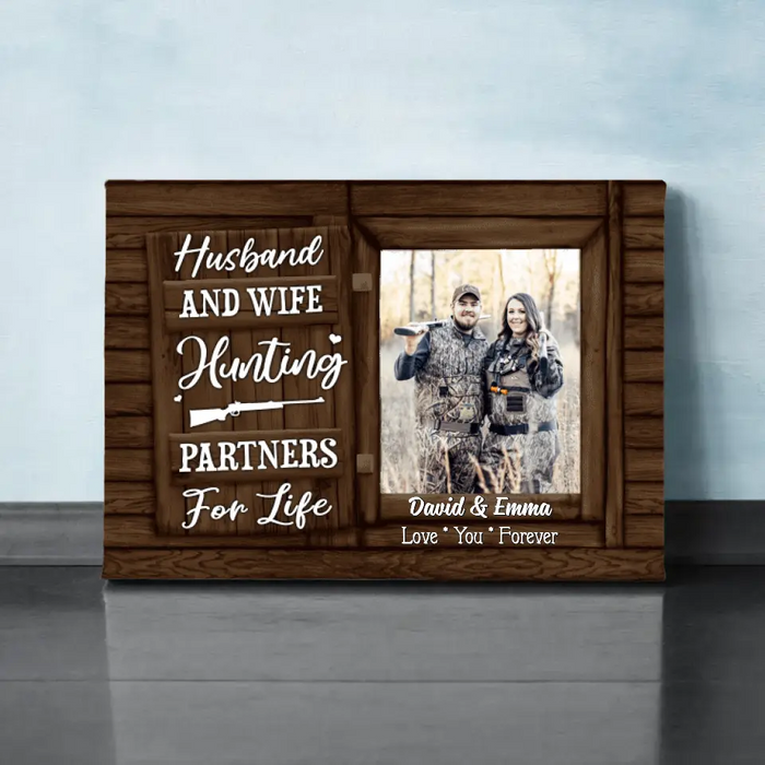 Hunting Partners for Life - Personalized Photo Upload Gifts Custom Hunting Canvas for Couples, Hunting Lovers