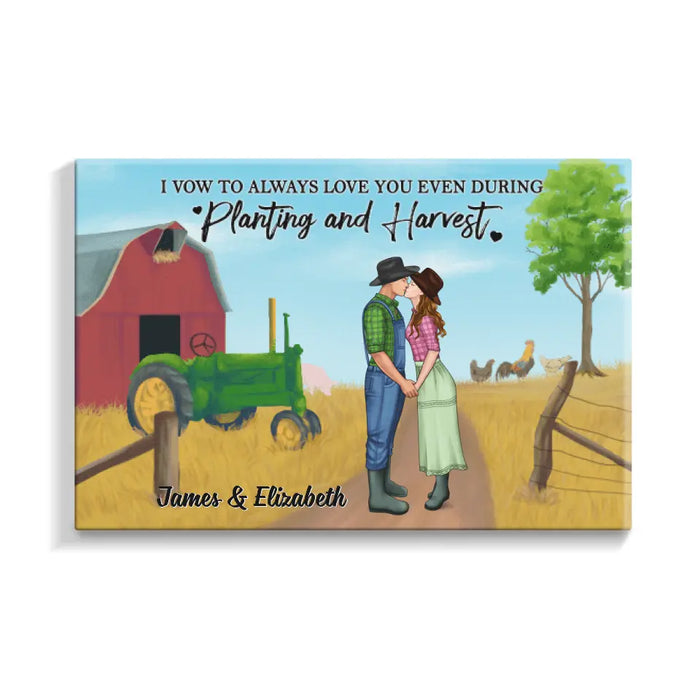 I Vow To Always Love You - Personalized Canvas For Couples, For Her, For Him, Farmer