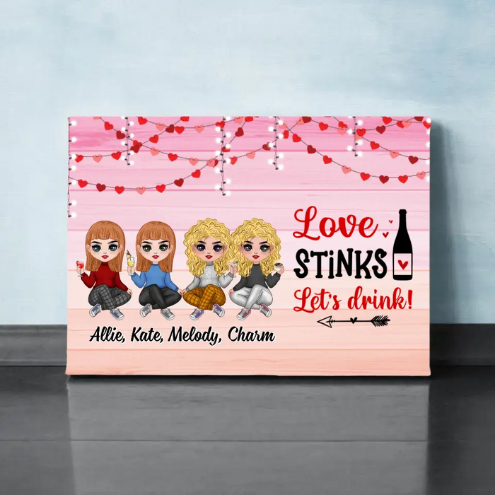 Up To 4 Chibi Love Stinks Let'S Drink - Personalized Canvas For Her, Friends, Sister, Valentine's Day