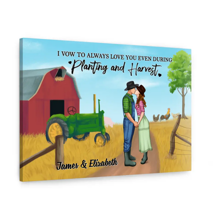 I Vow To Always Love You - Personalized Canvas For Couples, For Her, For Him, Farmer