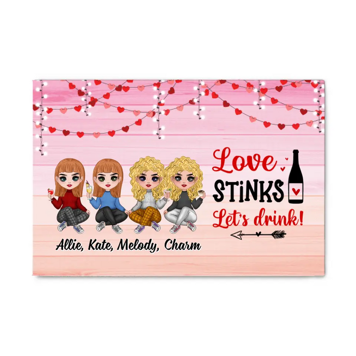 Up To 4 Chibi Love Stinks Let'S Drink - Personalized Canvas For Her, Friends, Sister, Valentine's Day