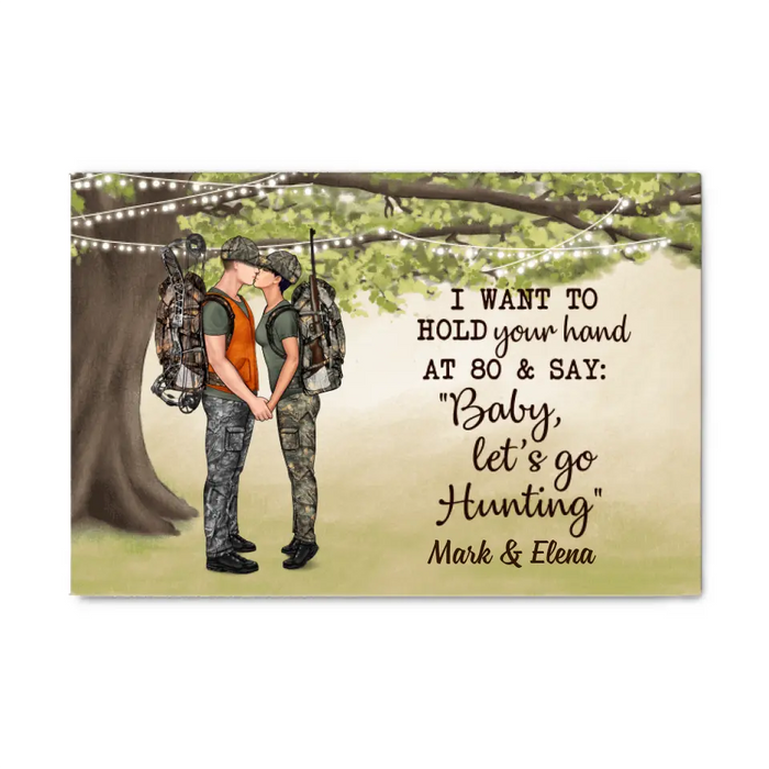 I Want To Hold Your Hand At 80 - Personalized Canvas For Couples, For Him, For Her, Hunting