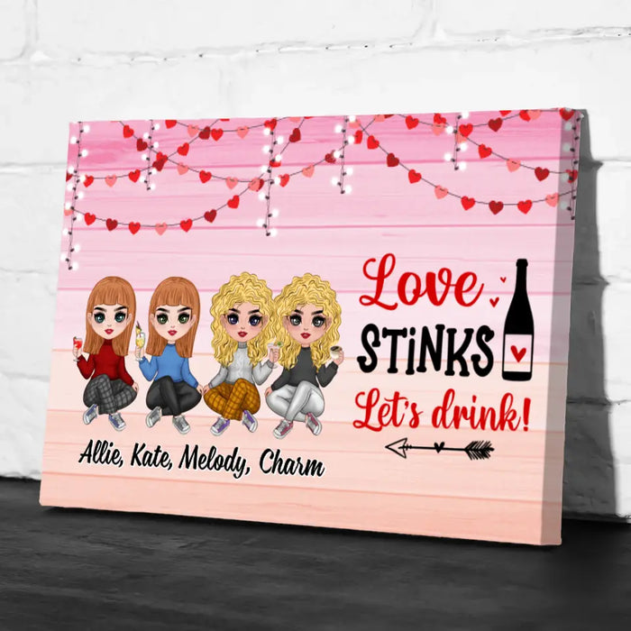 Up To 4 Chibi Love Stinks Let'S Drink - Personalized Canvas For Her, Friends, Sister, Valentine's Day