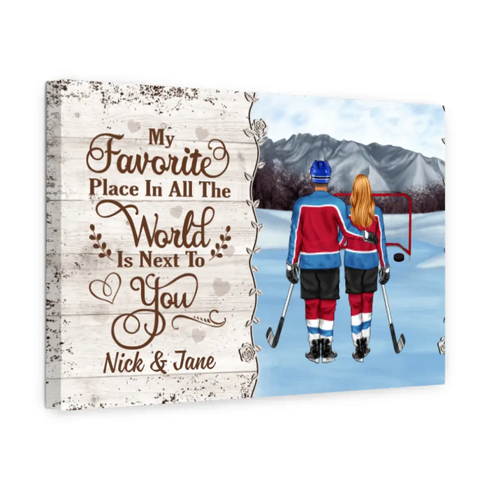 My Favorite Place In All The World - Personalized Canvas For Couples, Him, Her, Hockey