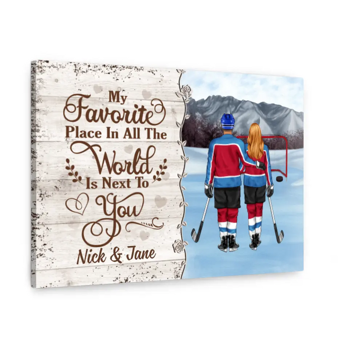 My Favorite Place In All The World - Personalized Canvas For Couples, Him, Her, Hockey
