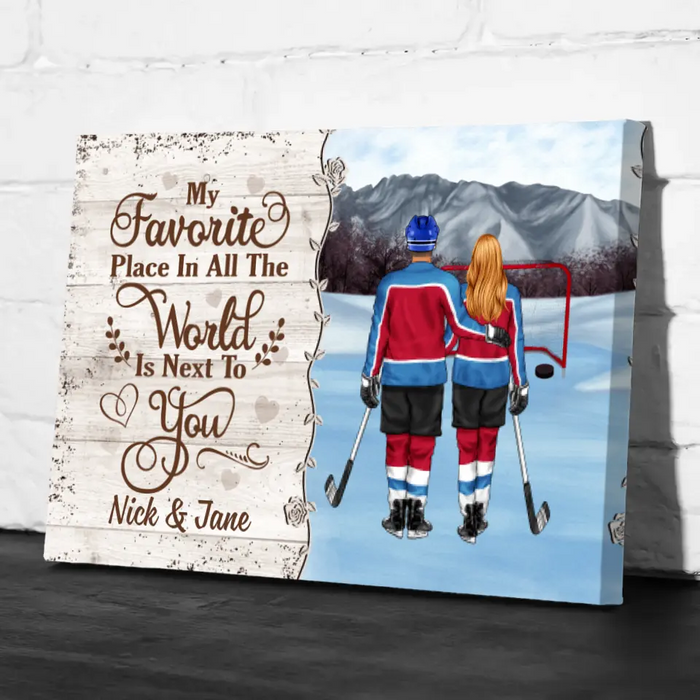 My Favorite Place In All The World - Personalized Canvas For Couples, Him, Her, Hockey