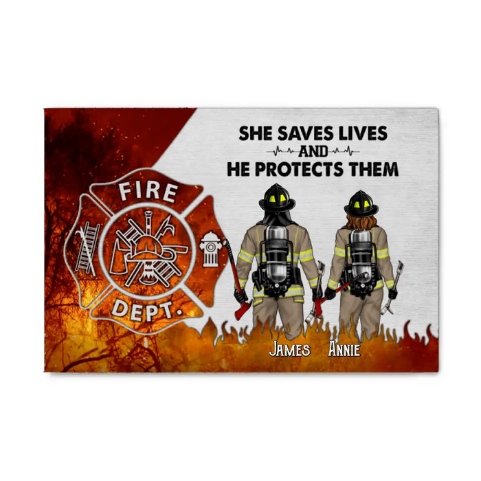 She Saves Lives And He Protects Them - Personalized Canvas For Couples, Firefighter