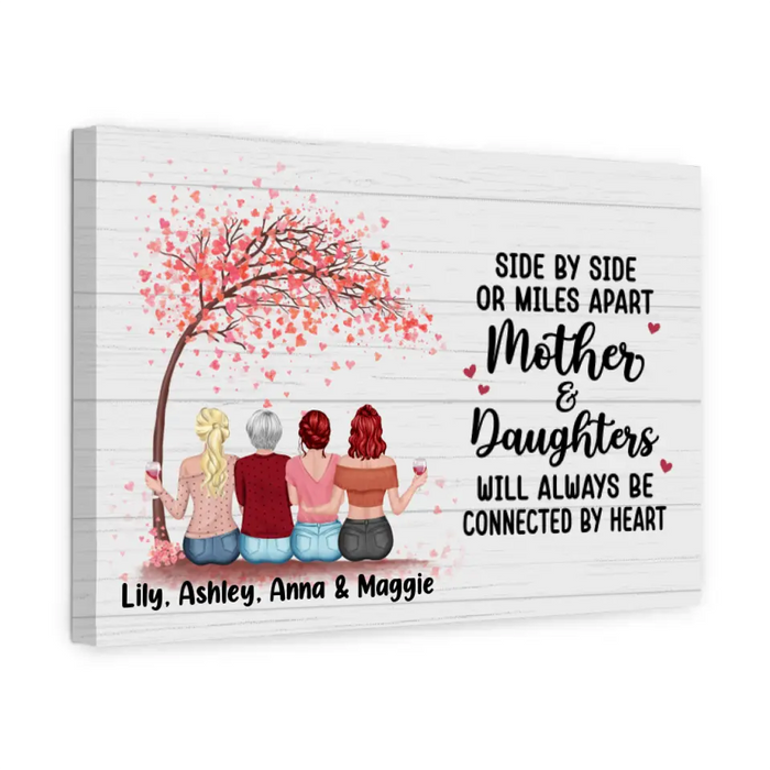 Side By Side Or Miles Apart Mother & Daughters - Personalized Canvas For Mother's Day