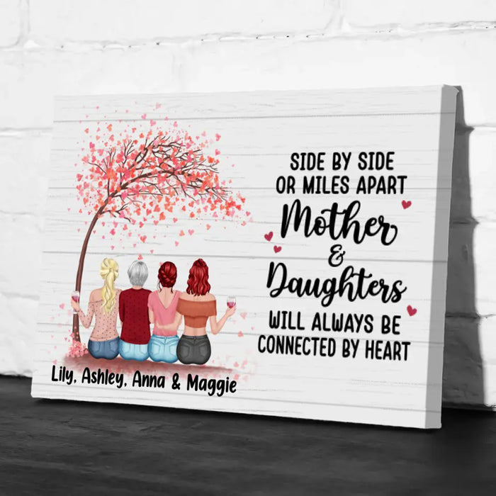 Side By Side Or Miles Apart Mother & Daughters - Personalized Canvas For Mother's Day