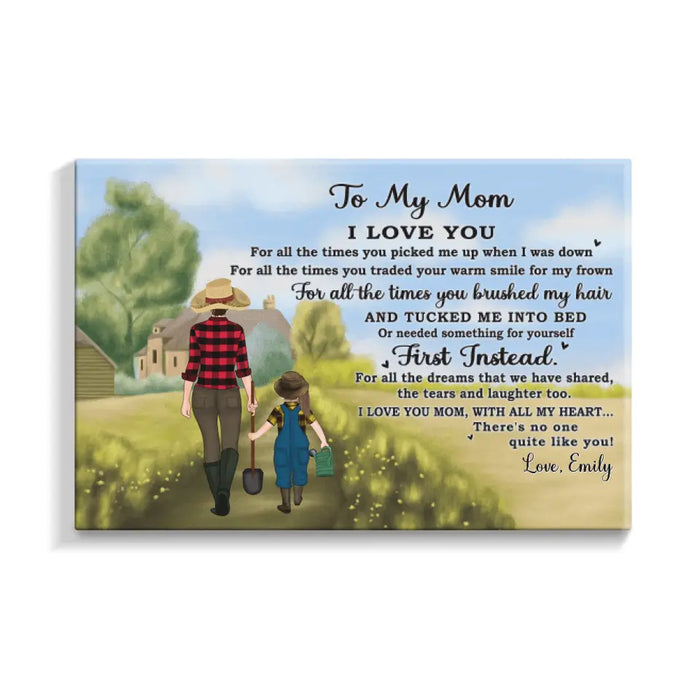 To My Mom I Love You For All The Times - Personalized Canvas For Mom, For Her, Farming, Mother's Day