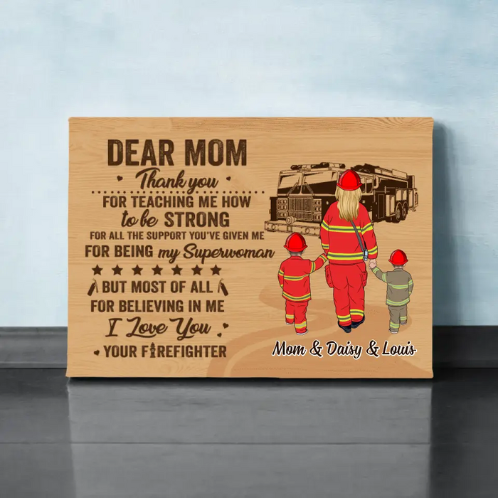 Dear Firefighter Mom - Personalized Canvas For Firefighters, Mom, Mother's Day