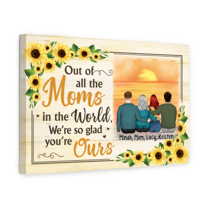 We're So Glad You're Ours - Personalized Canvas For Mom, Sons, Daughters, Mother's Day