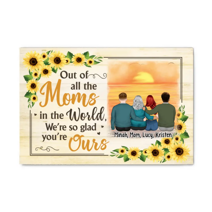 We're So Glad You're Ours - Personalized Canvas For Mom, Sons, Daughters, Mother's Day