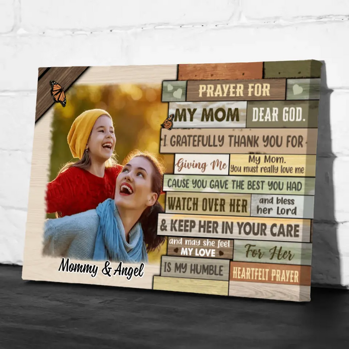 Pray For My Mom Dear God - Custom Canvas Photo Upload, For Her, Mom, Mother's Day
