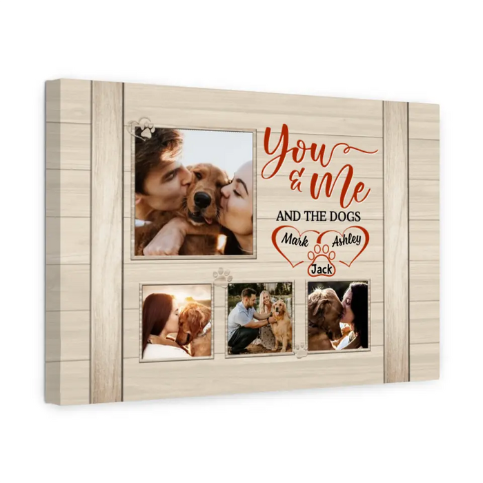 You & Me And The Dog - Personalized Canvas For Couples, Dog Lovers