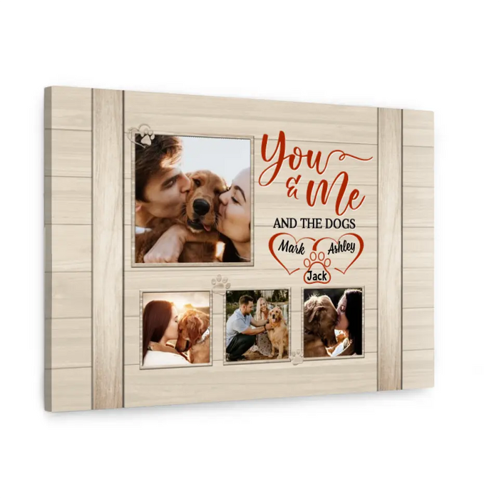 You & Me And The Dog - Personalized Canvas For Couples, Dog Lovers