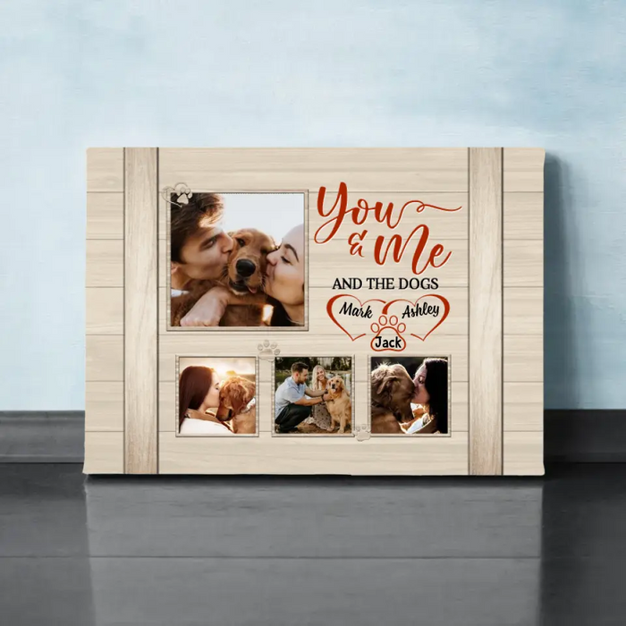 You & Me And The Dog - Personalized Canvas For Couples, Dog Lovers