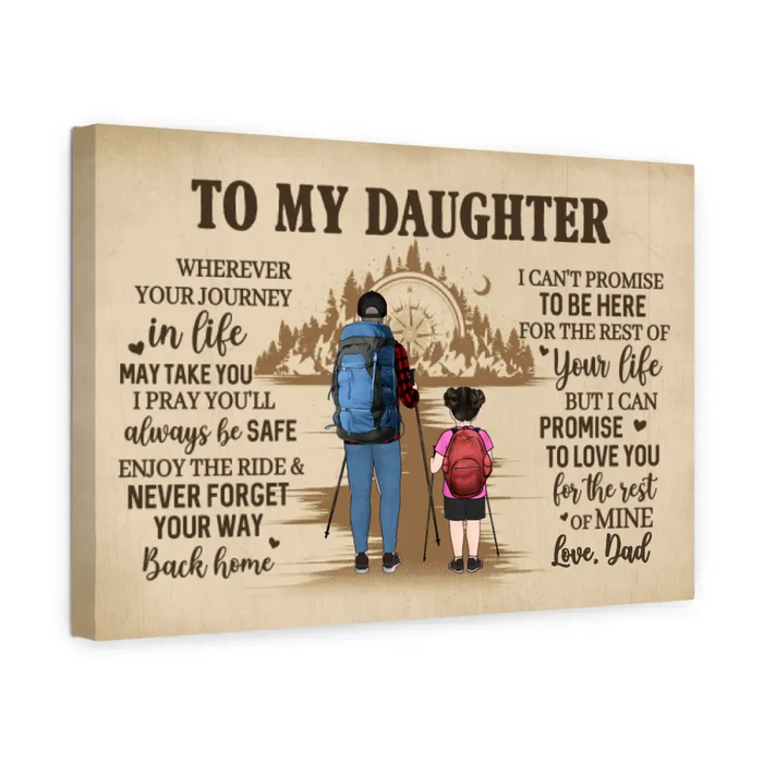 To My Daughter - Personalized Gifts Custom Hiking Canvas for Daughter for Dad, Hiking Lovers