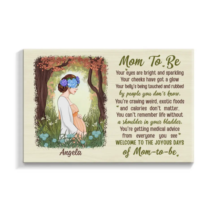 Welcome To The Joyous Days Of Mom To Be - Personalized Canvas For Mom To Be, For Her, Mother's Day