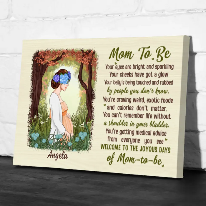 Welcome To The Joyous Days Of Mom To Be - Personalized Canvas For Mom To Be, For Her, Mother's Day