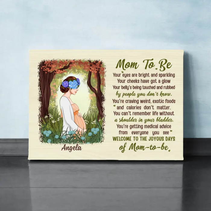 Welcome To The Joyous Days Of Mom To Be - Personalized Canvas For Mom To Be, For Her, Mother's Day