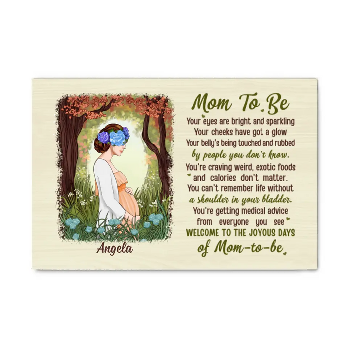 Welcome To The Joyous Days Of Mom To Be - Personalized Canvas For Mom To Be, For Her, Mother's Day