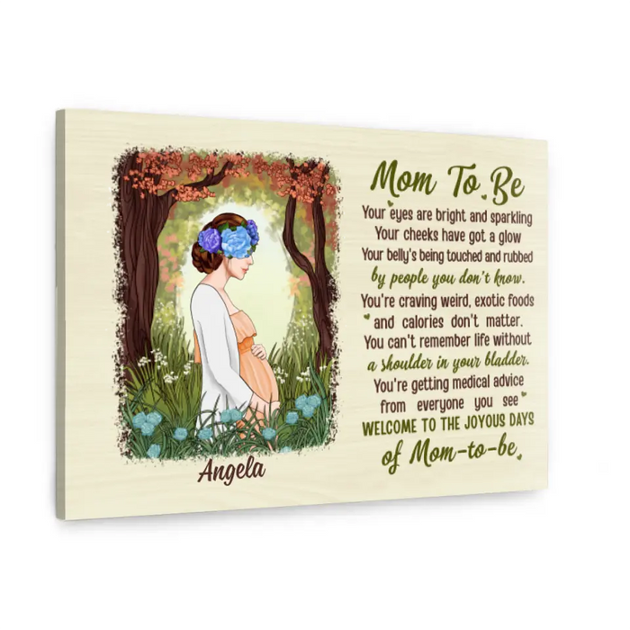 Welcome To The Joyous Days Of Mom To Be - Personalized Canvas For Mom To Be, For Her, Mother's Day