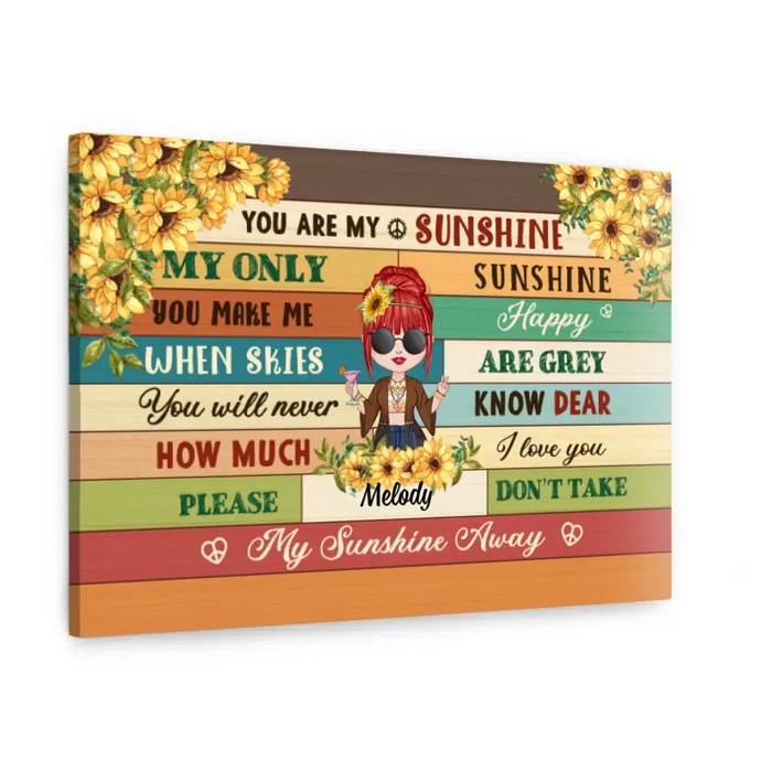 You Are My Sunshine My Only Sunshine - Personalized Canvas For Her, Hippie