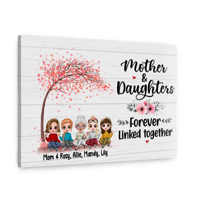 Up To 4 Daughters Mother And Daughters Forever Linked Together - Personalized Canvas For Her, Mom