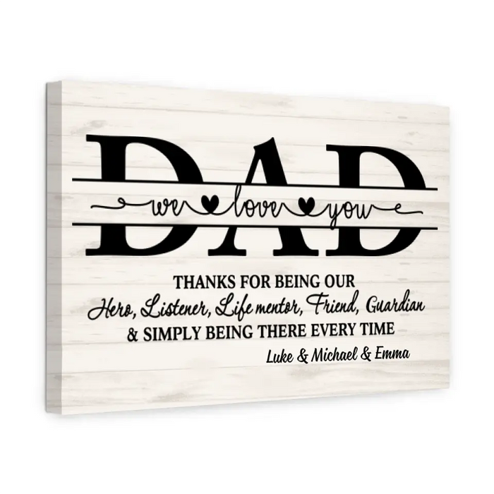 We Love You Dad - Personalized Gifts Custom Family Canvas for Dad, Family Gifts