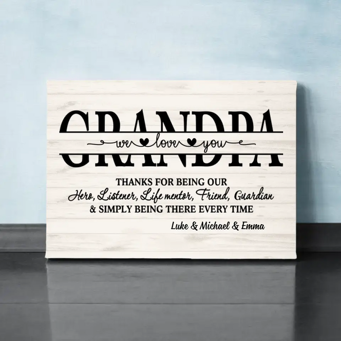 We Love You Grandpa - Personalized Gifts, Custom Family Canvas for Grandpa, Family Gifts