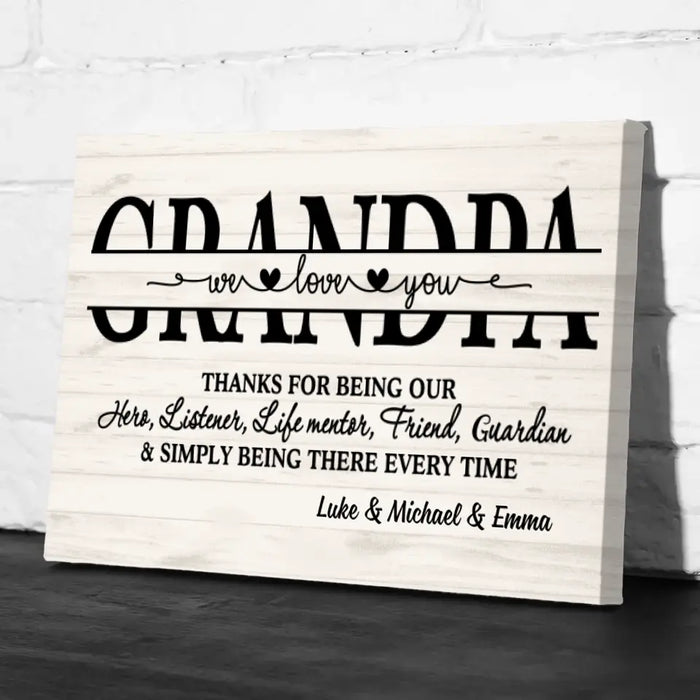 We Love You Grandpa - Personalized Gifts, Custom Family Canvas for Grandpa, Family Gifts