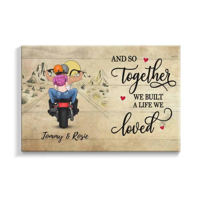 And So Together We Built a Life We Loved - Personalized Canvas for Couple, Motorcycle Lovers