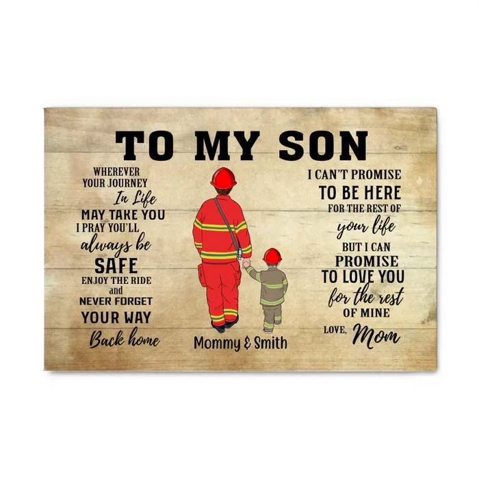 Wherever Journey in Life May Take You I Pray You'll Always Be Safe - Personalized Gifts Custom Firefighter Canvas for Son or Daughter From Mother