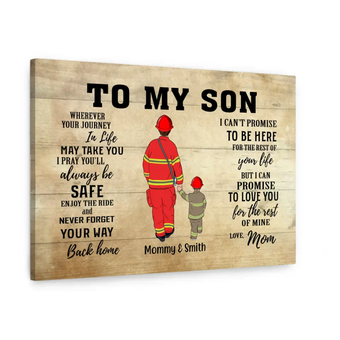 Wherever Journey in Life May Take You I Pray You'll Always Be Safe - Personalized Gifts Custom Firefighter Canvas for Son or Daughter From Mother