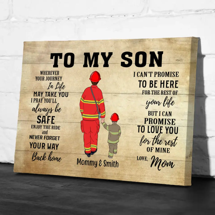 Wherever Journey in Life May Take You I Pray You'll Always Be Safe - Personalized Gifts Custom Firefighter Canvas for Son or Daughter From Mother