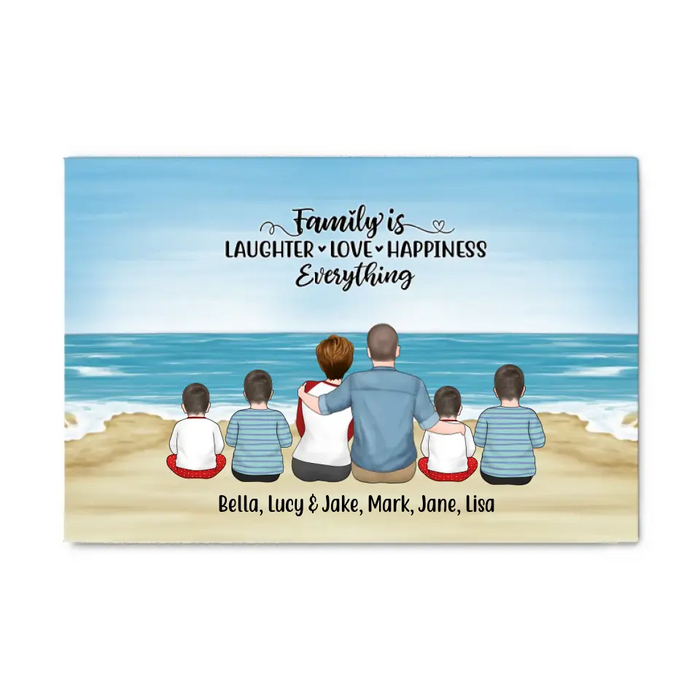 Family Is Laughter, Love, Happiness, and Everything - Personalized Gifts Custom Canvas for Family, Beach Lovers