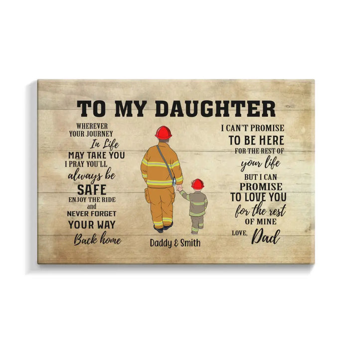 Wherever Journey in Life May Take You, I Pray You'll Always Be Safe - Personalized Gifts Custom Firefighter Canvas for Son or Daughter