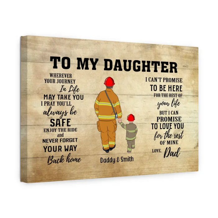 Wherever Journey in Life May Take You, I Pray You'll Always Be Safe - Personalized Gifts Custom Firefighter Canvas for Son or Daughter