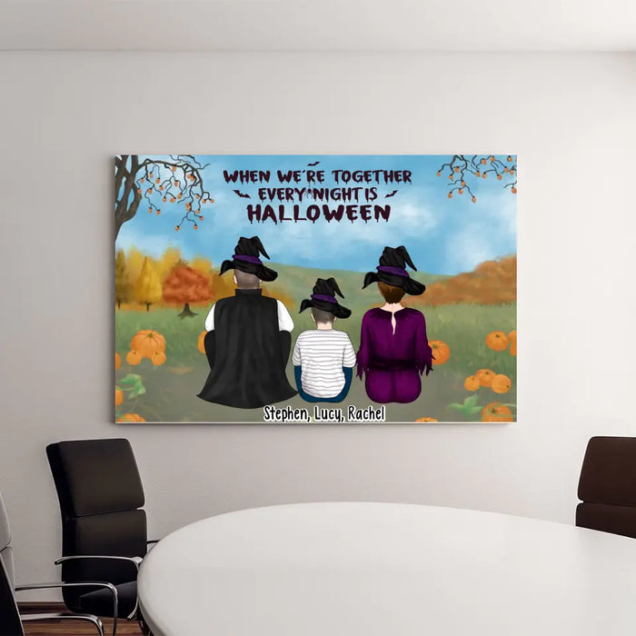 When We're Together Every Night Is Halloween - Personalized Gifts Custom Halloween Canvas For Family, Halloween