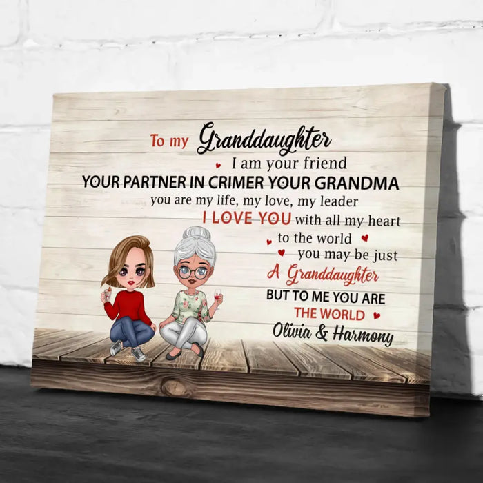 To My Granddaughter I Am Your Friend Your Partner In Crime - Personalized Gifts Custom Canvas For Granddaughter From Grandma