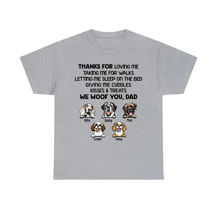 Thanks for Loving Me - Personalized Gifts Custom Dog Lovers Shirt for Dog Dad, Dog Lovers