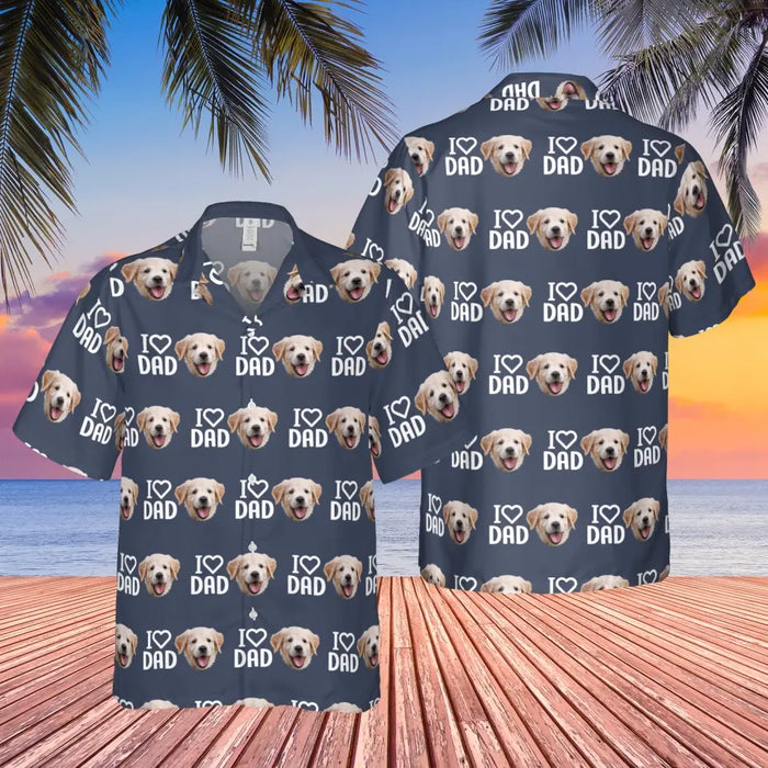 Personalized Dog Dad Hawaiian Shirt, I Love Dad Custom Dog Face Hawaiian Shirt for Men, Dog Lovers