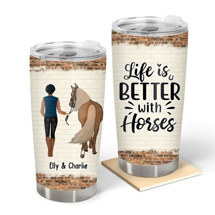 Life Is Better With Horses - Personalized Horse Tumbler, Man Woman Walking with Horse, Gift For Horse Lovers