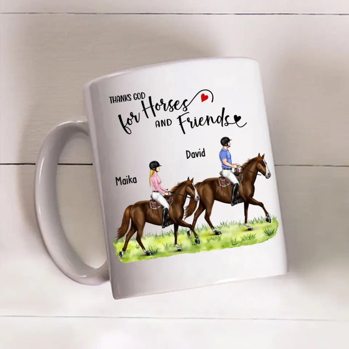 Thanks God For Horses and Friends - Personalized Horse Mug, Custom Couples Friends Horse Riding, Gift For Horse Riding Lovers