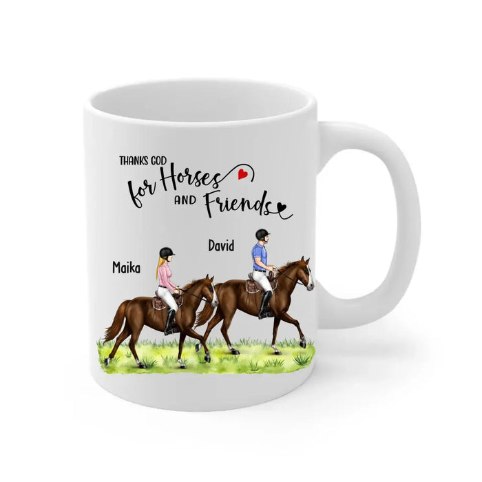 Thanks God For Horses and Friends - Personalized Horse Mug, Custom Couples Friends Horse Riding, Gift For Horse Riding Lovers