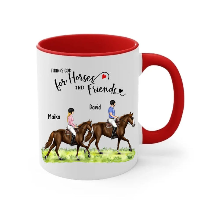 Thanks God For Horses and Friends - Personalized Horse Mug, Custom Couples Friends Horse Riding, Gift For Horse Riding Lovers