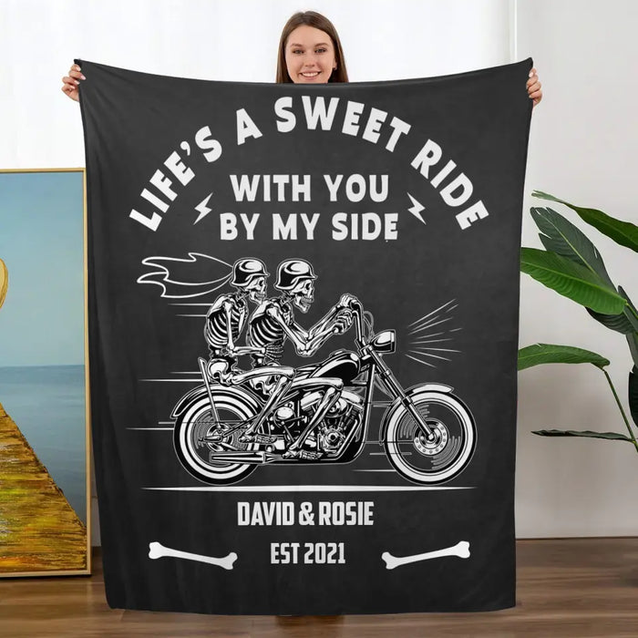 Life's A Sweet Ride With You By My Side - Personalized Gifts Custom Blanket For Biker Couples, Motorcycle Riding Lovers