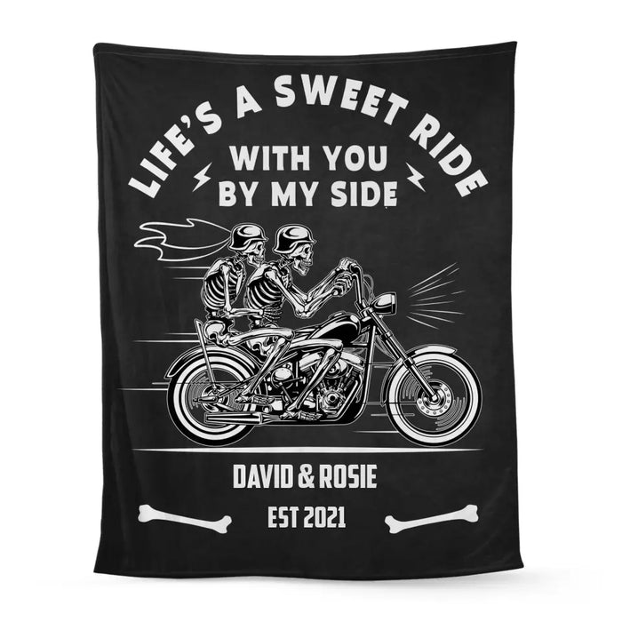 Life's A Sweet Ride With You By My Side - Personalized Gifts Custom Blanket For Biker Couples, Motorcycle Riding Lovers